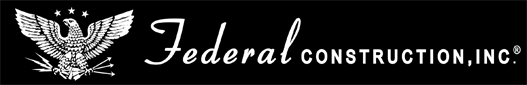 Federal Construction, Inc. &reg;